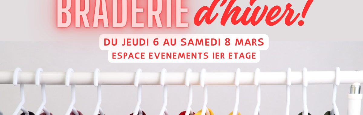 Image d'illustration de la page Braderie d’hiver du 6 au 8 mars 2025