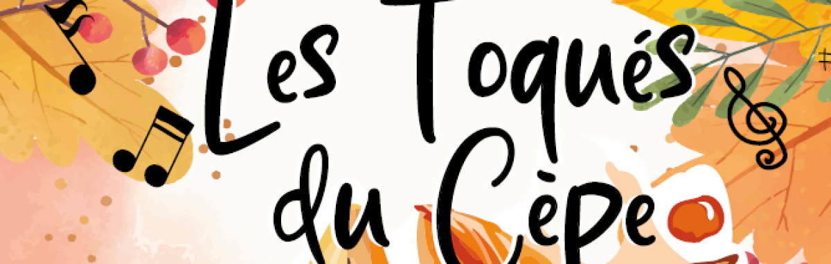 Image d'illustration de la page Toqués du Cèpe 2025