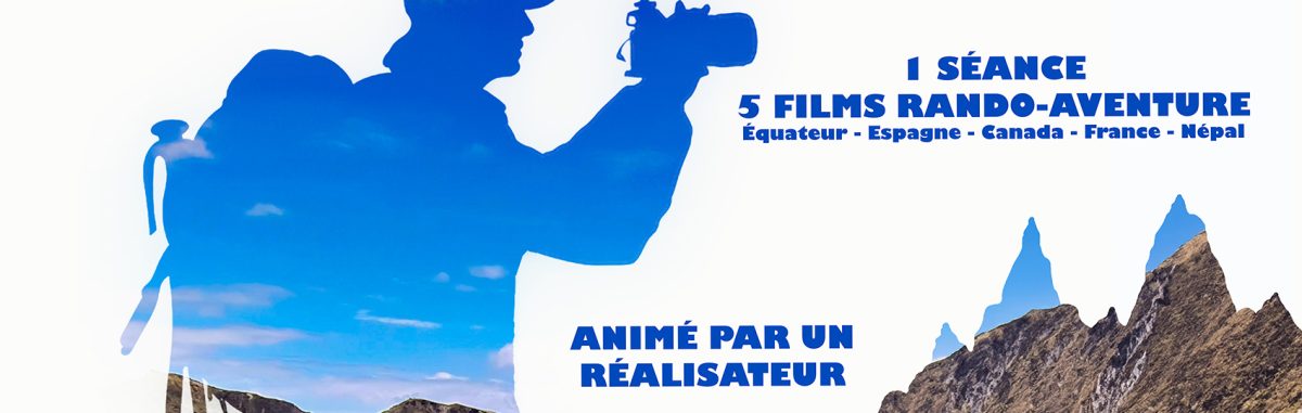 Image d'illustration de la page FESTIVAL DU FILM DE RANDO – HISTOIRES & CRAPAHUTES – SAISON 2